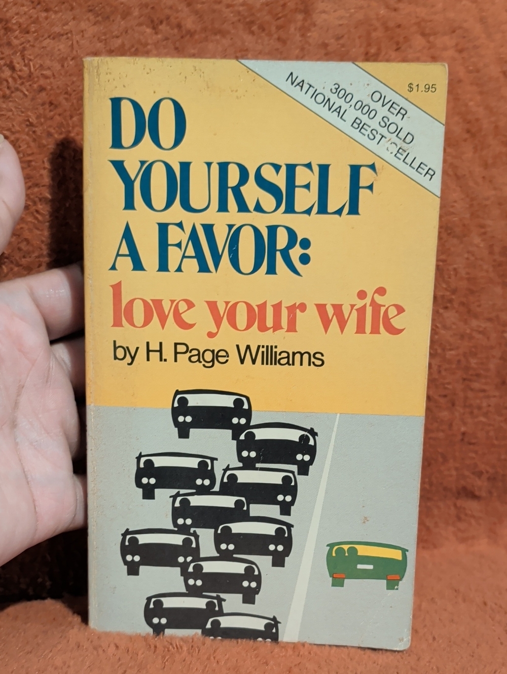 Do Yourself A Favor: love Your Wife ( Copyright 1973 )